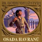Osada Havranů - Eduard Štorch - Pro děti Osada Havranů
