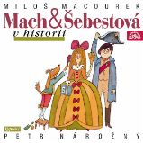 Mach a Šebestová v historii - Miloš Macourek - Pro děti Mach a Šebestová v historii