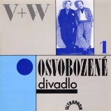 Osvobozené divadlo I. Osvobozené divadlo I.