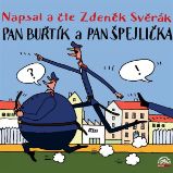 Pan Buřtík a pan Špejlička - Zdeněk Svěrák - Pohádky Pan Buřtík a pan Špejlička
