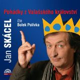 Pohádky z Valašského království - Jan Skácel - Pohádky Pohádky z Valašského království