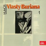 Humor Vlasty Buriana /1/ (původní LP) - Vlasta Burian - Humor, satira a komedie Humor Vlasty Buriana /1/ (původní LP)