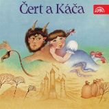 Čert a Káča, Tři zlaté vlasy děda Vševěda - Jaroslav Nečas,Jan Kramařík - Pohádky Čert a Káča, Tři zlaté vlasy děda Vševěda