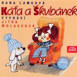 Káťa a Škubánek - Hana Lamková - Pohádky Káťa a Škubánek
