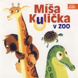 Míša Kulička v zoo - Josef Menzel - Pro děti Míša Kulička v zoo