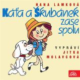 Káťa a Škubánek zase spolu Káťa a Škubánek zase spolu