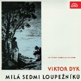 Milá sedmi loupežníků - Viktor Dyk - Pohádky Milá sedmi loupežníků