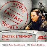 Zmetek z temnot - Petra Neomillnerová - Fantasy a sci-fi Zmetek z temnot