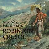 Robinson Crusoe - Daniel Defoe - Dobrodružné romány Robinson Crusoe