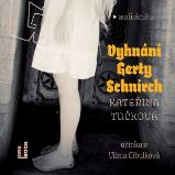 Vyhnání Gerty Schnirch Vyhnání Gerty Schnirch