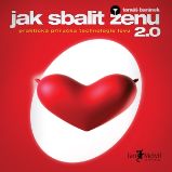 Jak sbalit ženu 2.0 Jak sbalit ženu 2.0