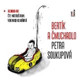 Bertík a čmuchadlo Bertík a čmuchadlo