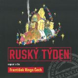 Ruský týden - František Ringo Čech - Česká literatura Ruský týden