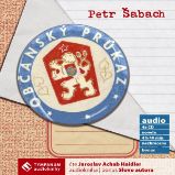 Občanský průkaz - Petr Šabach - Společenská próza Občanský průkaz