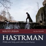 Hastrman - Miloš Urban - Česká literatura Hastrman