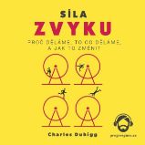 Síla zvyku - Charles Duhigg - Osobní rozvoj Síla zvyku