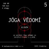 Jóga vědomí slovem 5 Jóga vědomí slovem 5