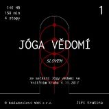 Jóga vědomí slovem 1 Jóga vědomí slovem 1