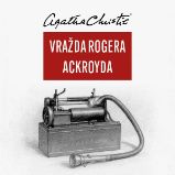 Vražda Rogera Ackroyda Vražda Rogera Ackroyda
