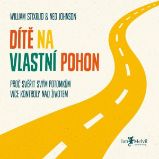 Dítě na vlastní pohon - Ned Johnson - Osobní rozvoj Dítě na vlastní pohon