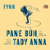Pane Bůh, tady Anna Pane Bůh, tady Anna