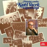 Národní umělec Karel Vacek vzpomíná - Česká literatura Národní umělec Karel Vacek vzpomíná