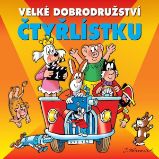 Velké dobrodružství Čtyřlístku - Jaroslav Němeček - Česká literatura Velké dobrodružství Čtyřlístku