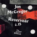 Rezervoár č. 13 Rezervoár č. 13
