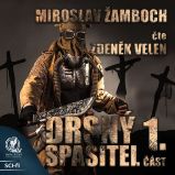 Drsný spasitel - Část 1. Drsný spasitel - Část 1.