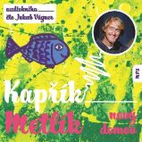 Kapřík Metlík nový domov - Jan Opatřil - Česká literatura Kapřík Metlík nový domov