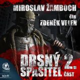Drsný spasitel - Část 2. Drsný spasitel - Část 2.