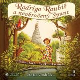 Rodrigo Raubíř a neohrožený Špunt - Michael Ende,Wieland Freund - Zahraniční literatura Rodrigo Raubíř a neohrožený Špunt