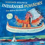 Indiánské pohádky - Vladimír Hulpach - Česká literatura Indiánské pohádky