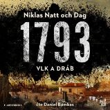 1793: Vlk a dráb - Niklas Natt och Dag - Dějiny a historie 1793: Vlk a dráb