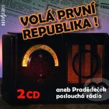 Volá první republika! aneb Pradědeček poslouchá rádio - Tomáš Černý - Dějiny a historie Volá první republika! aneb Pradědeček poslouchá rádio