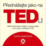 Přednášejte jako na TEDu Přednášejte jako na TEDu