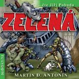 Zelená - Martin Darion Antonín - Česká literatura Zelená
