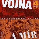 Vojna a mír - Lev Nikolajevič Tolstoj - Klasická díla Vojna a mír