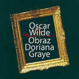 Obraz Doriana Graye - Oscar Wilde - Klasická díla Obraz Doriana Graye