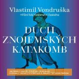 Duch znojemských katakomb Duch znojemských katakomb