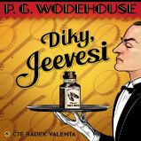 Díky, Jeevesi - Pelham Grenville Wodehouse - Humor, satira a komedie Díky, Jeevesi