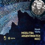 Modlitba argentinských nocí Modlitba argentinských nocí