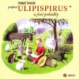 Profesor Ulipispirus a jiné pohádky - Tomáš Špidlík - Česká literatura Profesor Ulipispirus a jiné pohádky