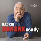 Radkin Honzák: Osudy Radkin Honzák: Osudy