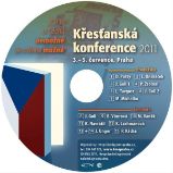 Křesťanská konference 2011 - Kateřina Lachmanová,Dave Patty,Lukáš Targosz,Lubomír Ondráček,James Goll,Michal Vaněk - Česká literatura Křesťanská konference 2011