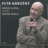 Škoda slova, které padne vedle... Škoda slova, které padne vedle...