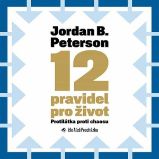 12 pravidel pro život 12 pravidel pro život