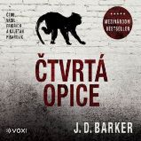 Čtvrtá opice - J. D. Barker - Detektivky, thrillery Čtvrtá opice