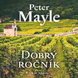 Dobrý ročník - Peter Mayle - Dobrodružné romány Dobrý ročník