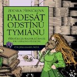 Padesát odstínů tymiánu - Zdenka Pšeničková - Česká literatura Padesát odstínů tymiánu
